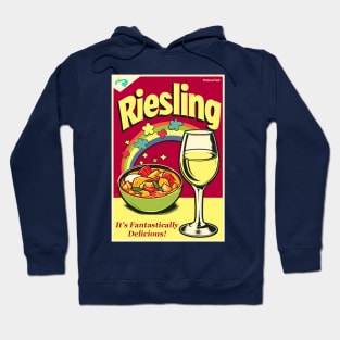 Riesling - It's Fantastically Delicious Hoodie